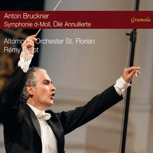 Altomonte Orchester St. Florian Bruckner: Symphony in D minor, Wab 100, The Nullified - CD Album
