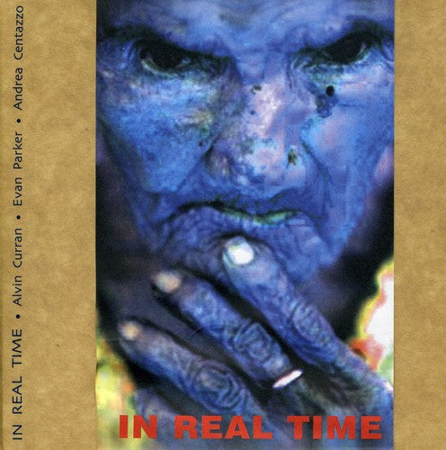 Alvin Curran & Evan Parker & Andrea Centazzo In Real Time - CD Album