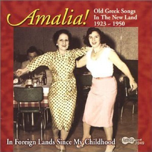 Amalia In Foreign Lands Since My Childhood - CD Album