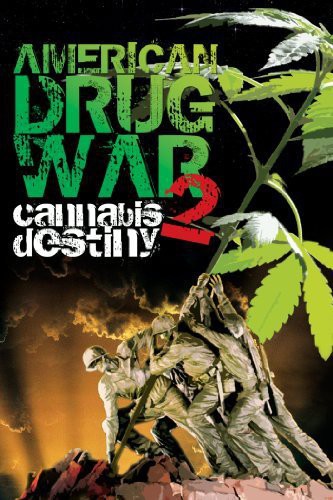 American Drug War 2: Cannabis Destiny - DVD