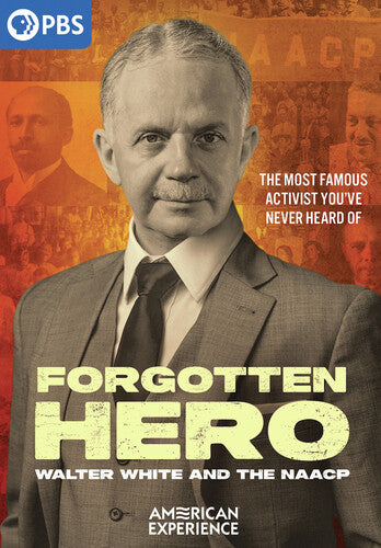American Experience: Forgotten Hero - Walter White American Experience: Forgotten Hero - Walter White And The NAACP - DVD