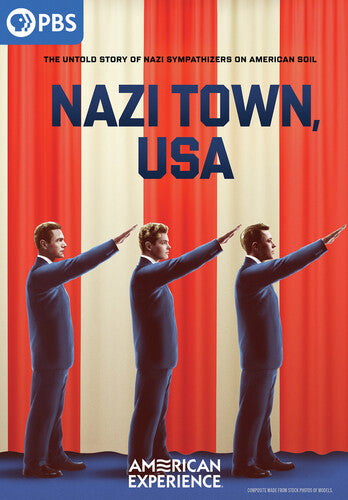 American Experience: Nazi Town USA American Experience: Nazi Town, USA - DVD
