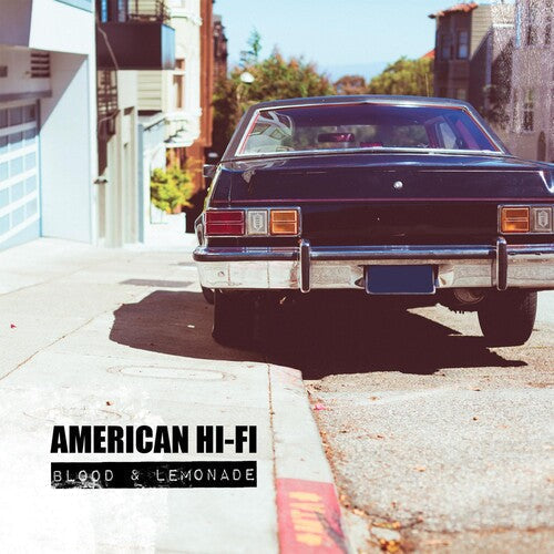 American Hi-fi Blood & Lemonade