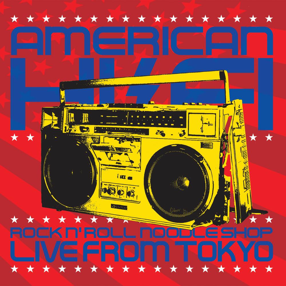 American Hi-fi Rock N' Roll Noodle Shop: Live from Tokyo [LP]