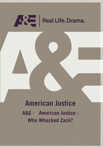 American Justice Who Whacked Zack American Justice Who Whacked Zack - DVD