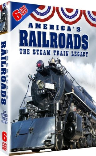 America's Railroads: The Complete Steam Train Legacy - 6-Disc DVD Set