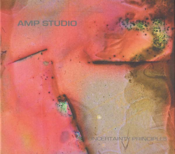 AMP STUDIO Uncertainty Principles