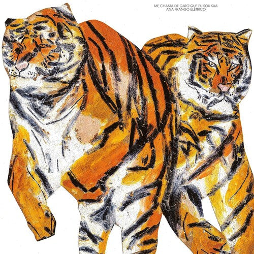 Ana Frango Eletrico ME CHAMA DE GATO QUE EU SOU SUA - Record Album - Vinyl LP