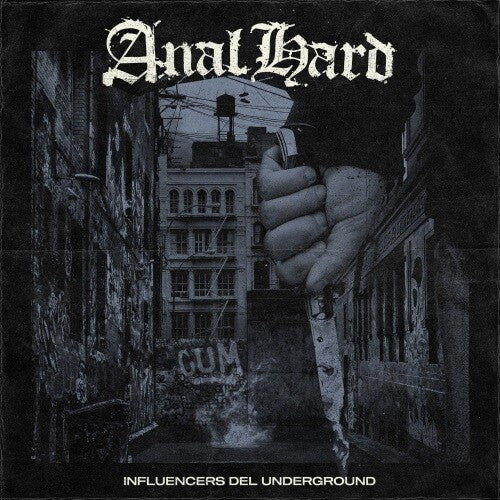 Anal Hard Influencers Del Ungerground - CD Album