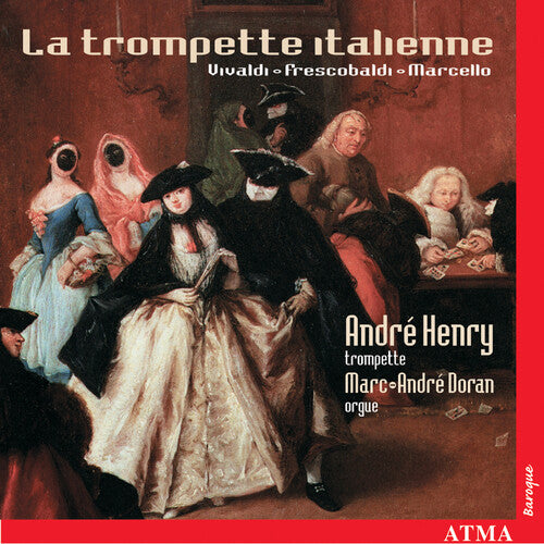 Andr Henry Trompette Italienne: Italian Trumpet & Organ Music - CD Album