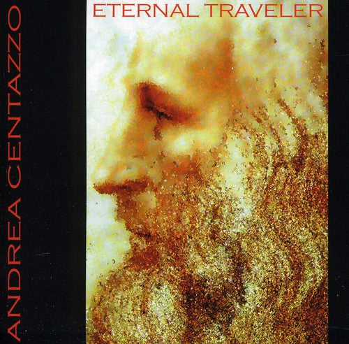 ANDREA CENTAZZO Eternal Traveler - CD Album