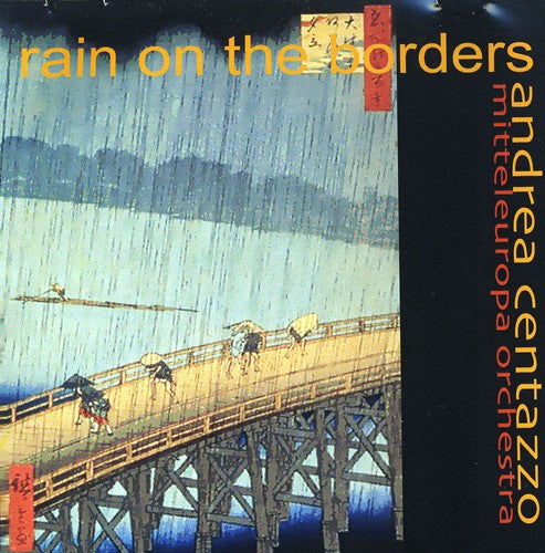 ANDREA CENTAZZO Rain on the Borders - CD Album