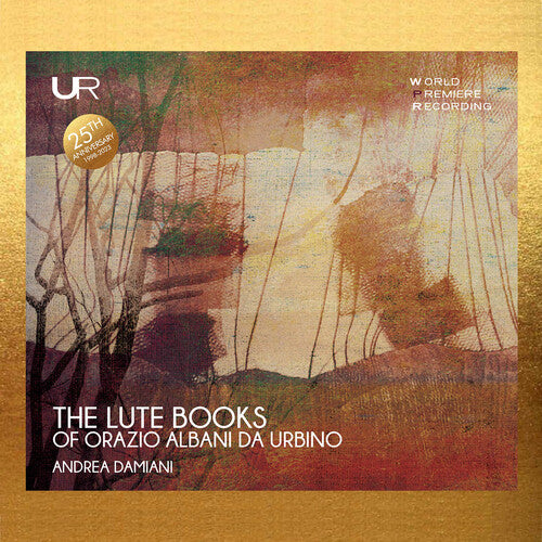 Andrea Damiani The Lute Books of Orazio Albani da Urbino - CD Album
