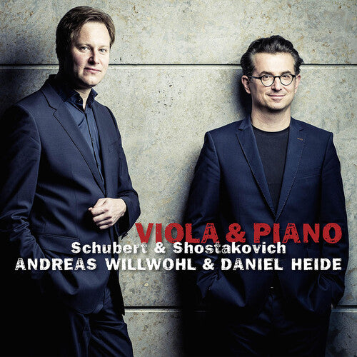 Andreas Willwohl Schubert & Shostakovich: Viola & Piano - CD Album