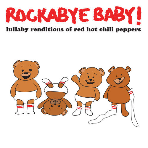 Andrew Bissell Lullaby Renditions of Red Hot Chili Peppers - CD Album
