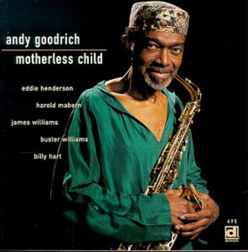 Andrew L. Goodrich Motherless Child - CD Album