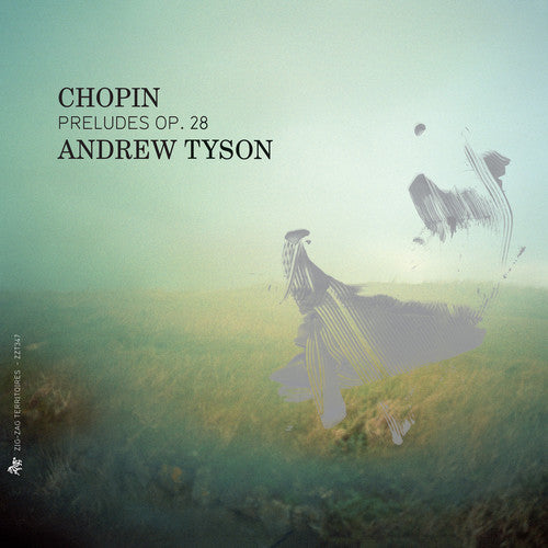 Andrew Tyson Preludes Op. 28 - CD Album