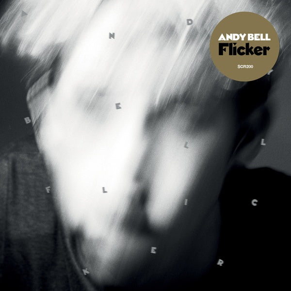 ANDY BELL Flicker