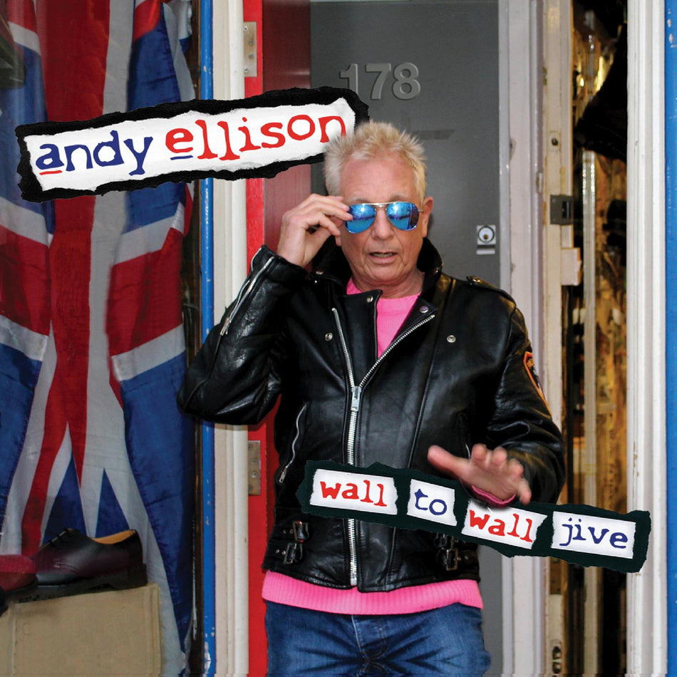 Andy Ellison Wall to Wall Jive (An Anthology 1965-2020)