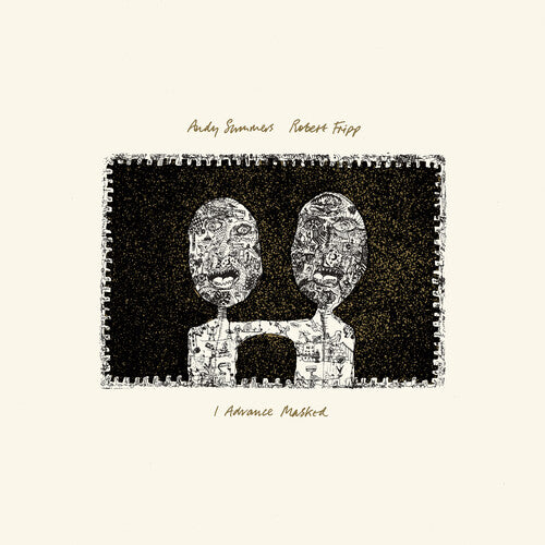 Andy Summers & Robert Fripp Advance Masked (2024 David Singleton Mix) - Record Album - Vinyl LP