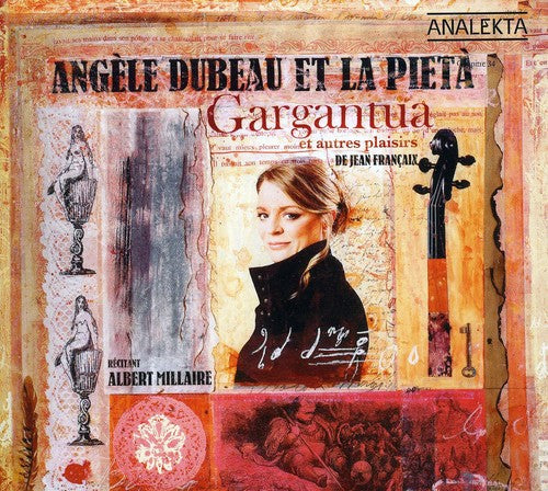 Ang�le Dubeau Gargantua & Other Delights - CD Album
