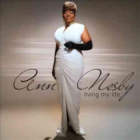 Ann Nesby LIVING MY LIFE