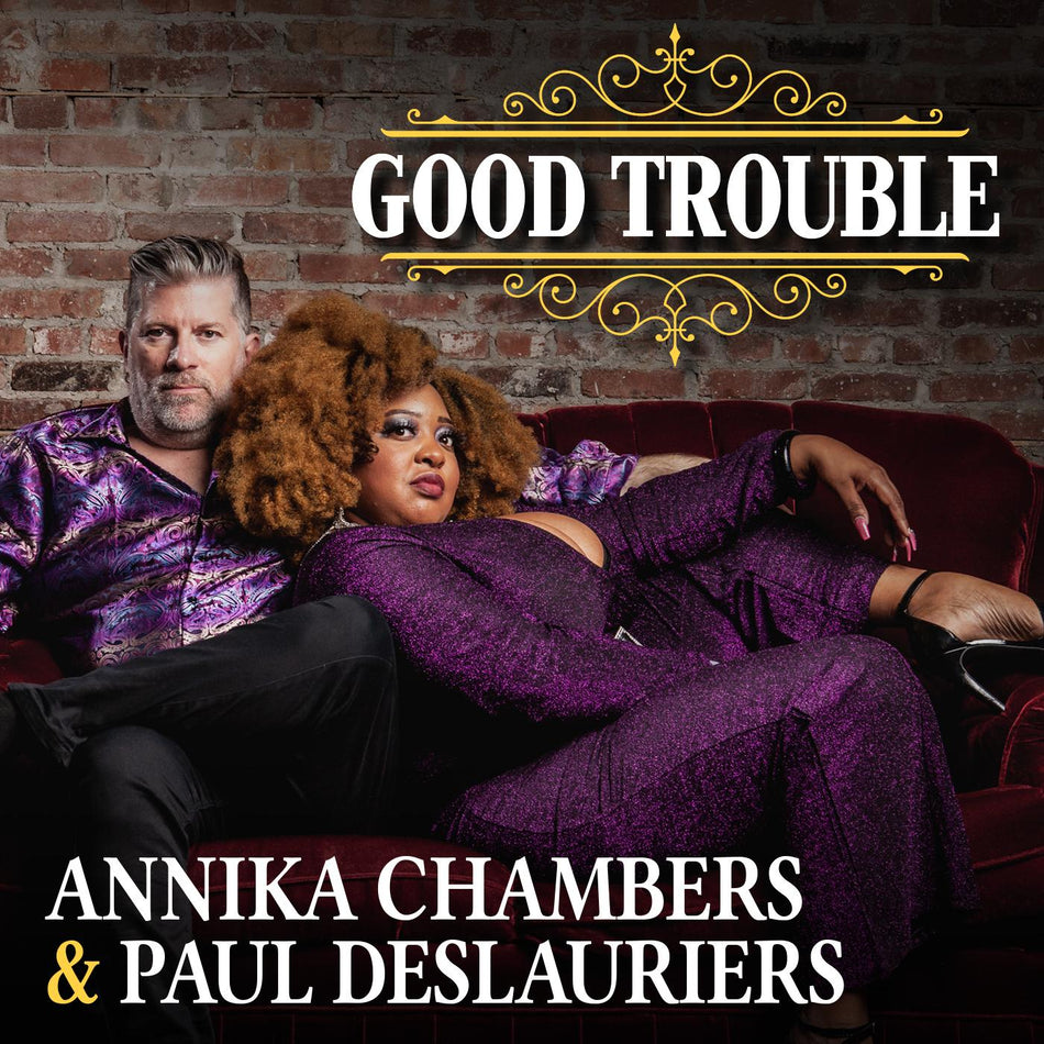 Annika & Paul DesLauriers Chambers Good Trouble