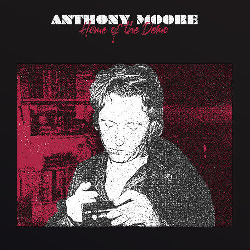 Anthony Moore Home Of The Demo - Record Album - Vinyl LP
