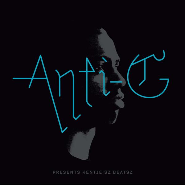 Anti G Presents Kentje?sz Beatsz