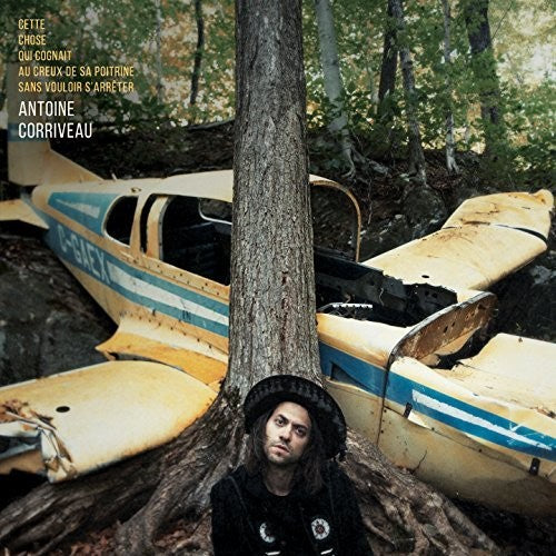 Antoine Corriveau Cette Chose Qui Cognait Au Creux De Sa Poitrine - Record Album - Vinyl LP