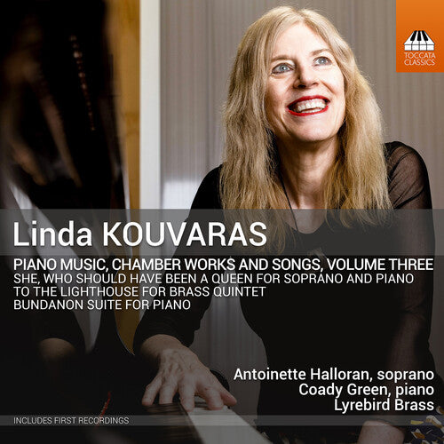Antoinette Halloran Linda Kouvaras: Piano Music, Chamber Works and Songs, Vol. 3 - CD Album