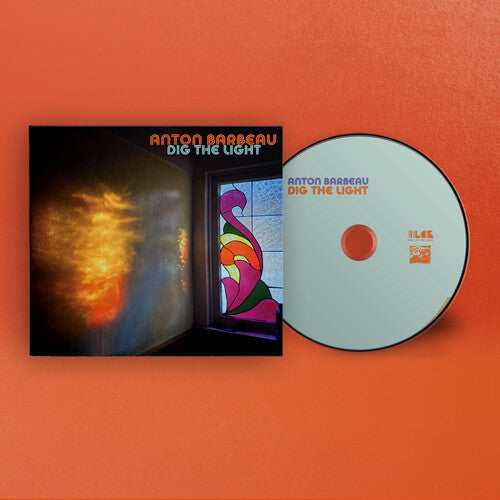 Anton Barbeau Dig the Light - CD Album
