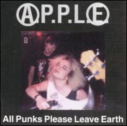 A.P.P.L.E. All Punks Please Leave Earth - Record Album - Vinyl LP