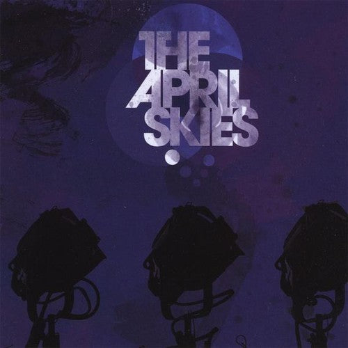 April Skies April Skies - CD Album