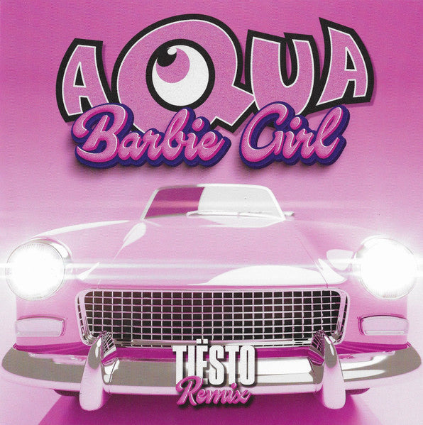 Aqua Barbie Girl (Tiesto Remix) [Pink 7" Single]