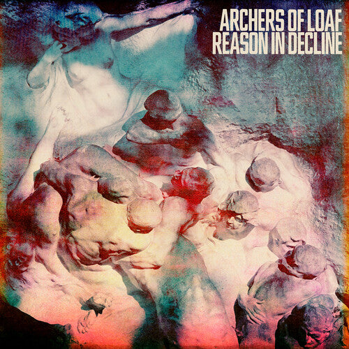 Archers Of Loaf Reason In Decline - Record Album - Vinyl LP