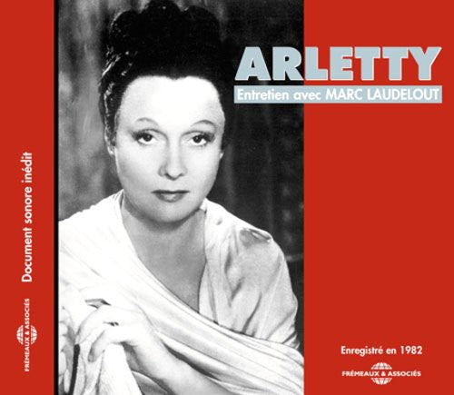 Arletty Entretien Avec Marc Laudelot - CD Album