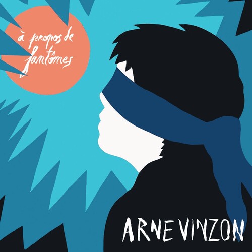Arne Vinzon A Propos De Fantomes - Record Album - Vinyl LP