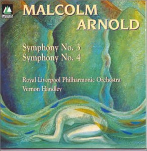 Arnold / Arnld / Handley / Royal Liverpool Phil Sym No 3 & 4 - CD Album