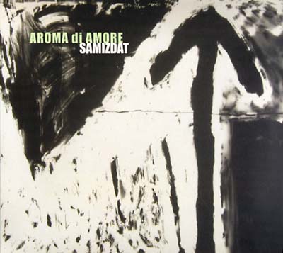 AROMA DI AMORE Samizdat