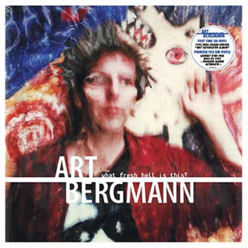 Art Bergmann What Fresh Hell Is This: Deluxe - Limited - Double Record Album - Vinyl LP