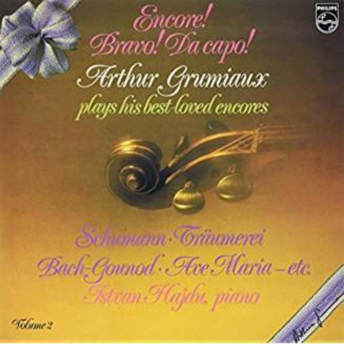Arthur Grumiaux Encore! Bravo! Da Capo! Arthur Grumiaux Plays His Best Loved Encores 2 - Record Album - Vinyl LP