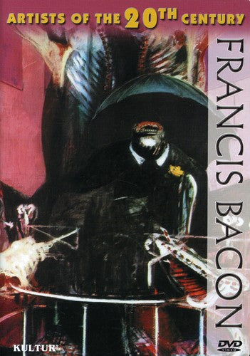 Artists of the 20th Century: Francis Bacon - DVD