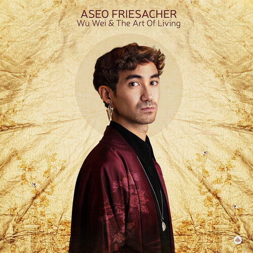 Aseo Friesacher Wu Wei & The Art of Living (Vinyl) - Record Album - Vinyl LP
