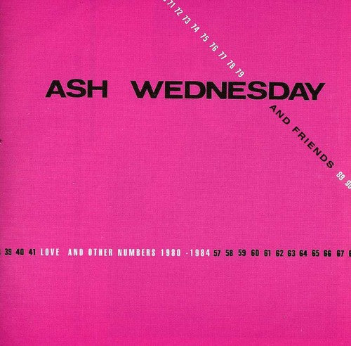 Ash Wednesday Love and Other Numbers 1980-1984 - CD Album
