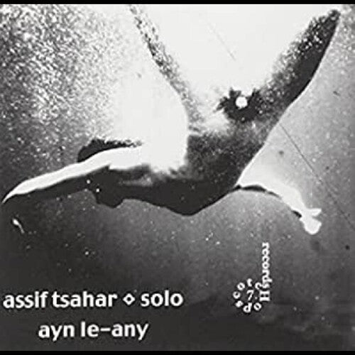 Assif Tsahar Ayn Le-Any - CD Album