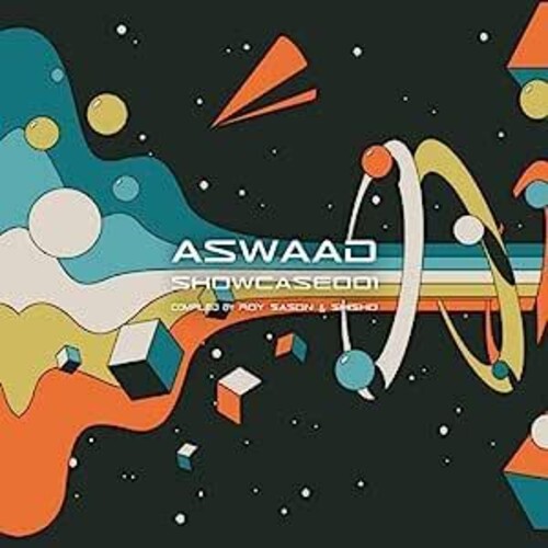 Aswaad Showcase 001 Compiled by Roy Sason & Shisho Aswaad Showcase 001: Compiled By Roy Sason & Shisho / Various - CD Album