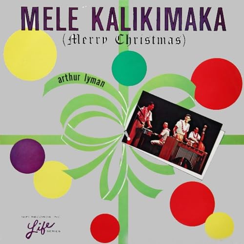 Authur Lyman Mele Kalikimaka: Merry Christmas - Record Album - Vinyl LP