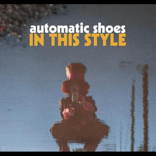 Automatic Shoes In This Style - CD Album