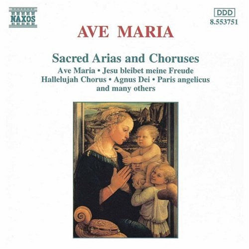 Ave Maria Ave Maria: Sacred Arias & Choruses - CD Album